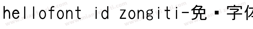 hellofont id zongiti字体转换